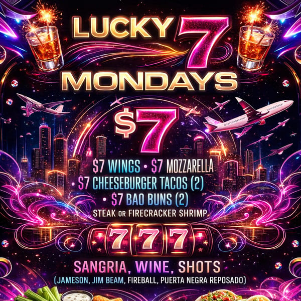 A vibrant, neon-lit advertisement for "Lucky 7 Mondays" with $7 deals on food and drinks.